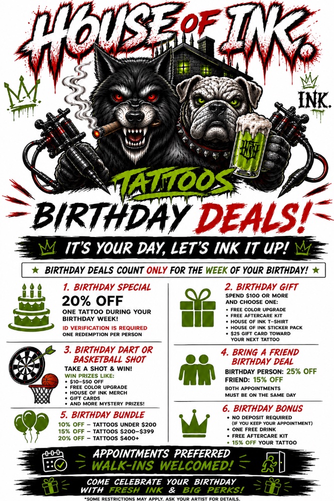 Deals for the week of your Birthday! promotion at House of Ink Art Studio
